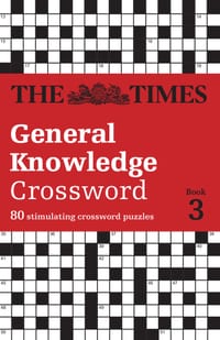 The Times General Knowledge Crossword Book 3: 80 General Knowledge Crossword Puzzles Volume 3 cover