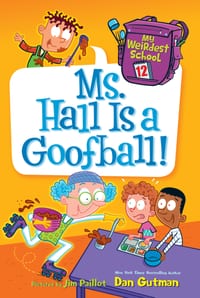 My Weirdest School: Ms. Hall Is a Goofball! cover