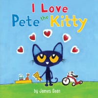 Pete the Kitty: I Love Pete the Kitty cover