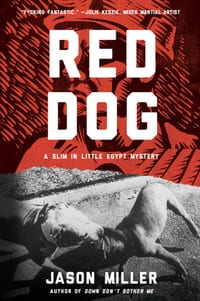 Red Dog: A Slim in Little Egypt Mystery cover