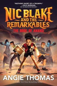 Nic Blake and the Remarkables: The Book of Anansi cover