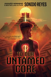 To Our Untamed Core cover