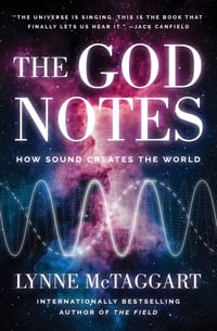 The God Notes: How Sound Creates the World cover