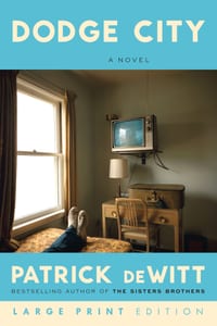 Dodge City: A Novel (Large Print) cover