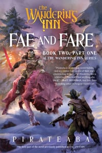 Fae and Fare: Book Two, Part One of the Wandering Inn Series cover