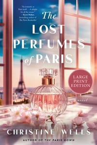 The Lost Perfumes of Paris: A Novel (Large Print) cover