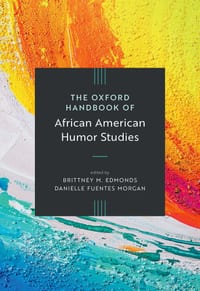 The Oxford Handbook of African American Humor Studies cover