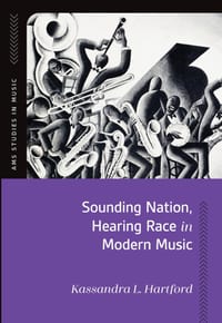 Sounding Nation, Hearing Race in Modern Music cover