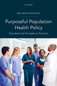 Purposeful Population Health Policy: Foundational Principles in Practice cover
