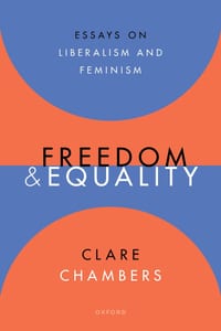 Freedom and Equality: Essays on Liberalism and Feminism cover
