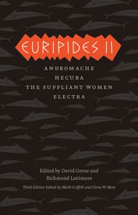 Euripides II: Andromache, Hecuba, the Suppliant Women, Electra cover