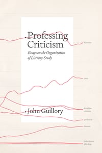 Professing Criticism: Essays on the Organization of Literary Study cover
