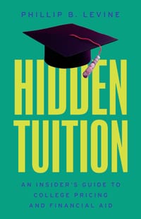 Hidden Tuition: An Insider's Guide to College Pricing and Financial Aid cover
