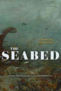The Seabed: A Human and Literary History cover