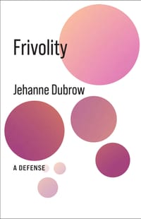 Frivolity: A Defense cover