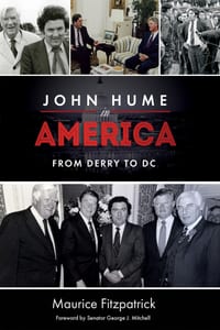 John Hume in America: From Derry to DC cover