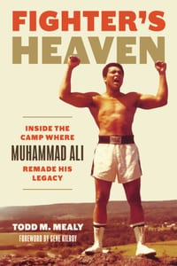 Fighter's Heaven: Inside the Camp Where Muhammad Ali Remade His Legacy cover