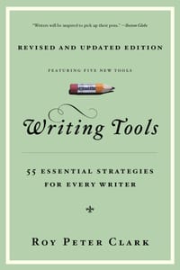 Writing Tools (10th Anniversary Edition): 55 Essential Strategies for Every Writer cover