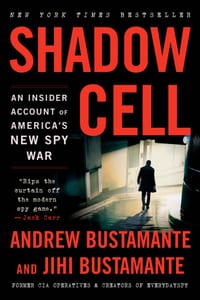 Shadow Cell: An Insider Account of America's New Spy War cover