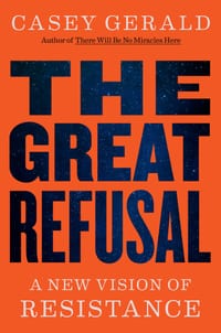 The Great Refusal: A New Vision of Resistance cover