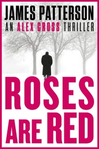 Roses Are Red: An Alex Cross Thriller cover