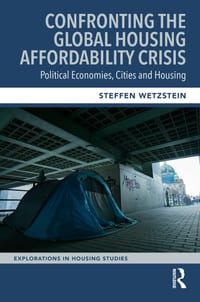Confronting the Global Housing Affordability Crisis: Political Economies, Cities and Housing cover