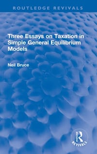 Three Essays on Taxation in Simple General Equilibrium Models cover