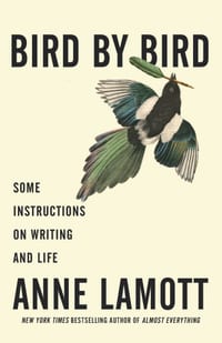 Bird by Bird: Some Instructions on Writing and Life cover