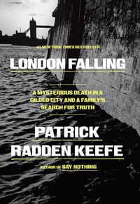 London Falling: A Mysterious Death in a Gilded City and a Family's Search for Truth cover