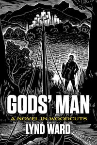 Gods' Man: A Novel in Woodcuts cover
