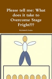 Please tell me: What does it take to Overcome Stage Fright cover