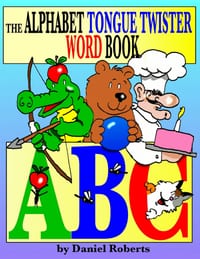 The Alphabet Tongue Twister Word Book cover
