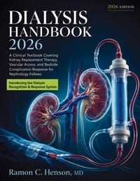 Dialysis Handbook 2026: A Clinical Textbook Covering Kidney Replacement Therapy, Vascular Access, and Bedside Complication Response for Nephrology Fel cover