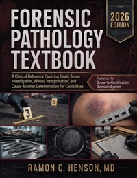 Forensic Pathology Textbook: A Clinical Reference Covering Death Scene Investigation, Wound Interpretation, and Cause-Manner Determination for Candida cover