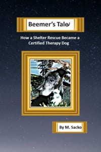 Beemer's Tale How a Shelter Rescue Became a Certified Therapy Dog cover