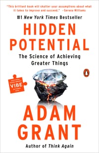 Hidden Potential: The Science of Achieving Greater Things cover