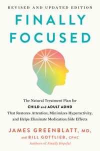 Finally Focused: Revised and Updated Edition: The Natural Treatment Plan for Child and Adult ADHD That Restores Attention, Minimizes Hyperactivity, an cover