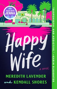 Happy Wife: A Read with Jenna Pick cover