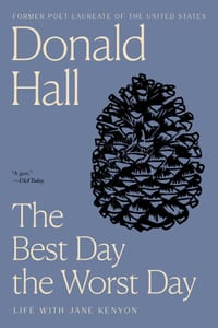 The Best Day the Worst Day: Life with Jane Kenyon cover