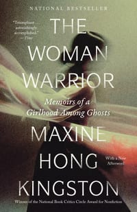 The Woman Warrior: Memoirs of a Girlhood Among Ghosts cover