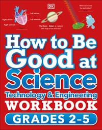 How to Be Good at Science, Technology and Engineering Workbook, Grades 2-5 cover