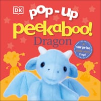 Pop-Up Peekaboo! Dragon: A Pop-Up Surprise Under Every Flap! cover