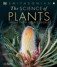 The Science of Plants: Inside Their Secret World cover