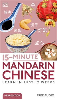 15-Minute Mandarin Chinese: Learn in Just 12 Weeks cover