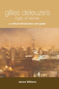 Gilles Deleuze's Logic of Sense: A Critical Introduction and Guide cover