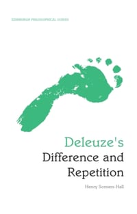 Deleuze's Difference and Repetition: An Edinburgh Philosophical Guide cover