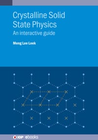 Crystalline Solid State Physics: An interactive guide cover