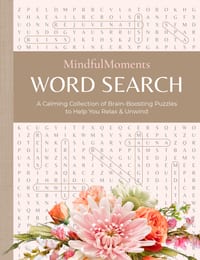 Mindfulmoments Word Search: A Calming Collection of Brain-Boosting Puzzles to Help You Relax & Unwind cover