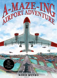 A-Maze-Ing Airport Adventure: 10 Mazes and Seek-N-Find Games cover