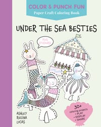 Under the Sea Besties: Paper Craft Coloring Book cover